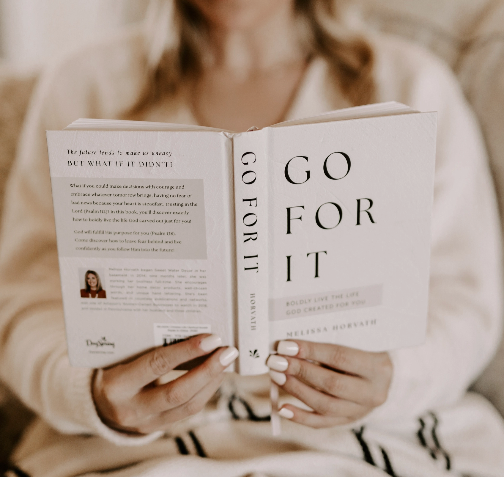 Go For It: 90 Devotions To Boldly Live the Life God Created