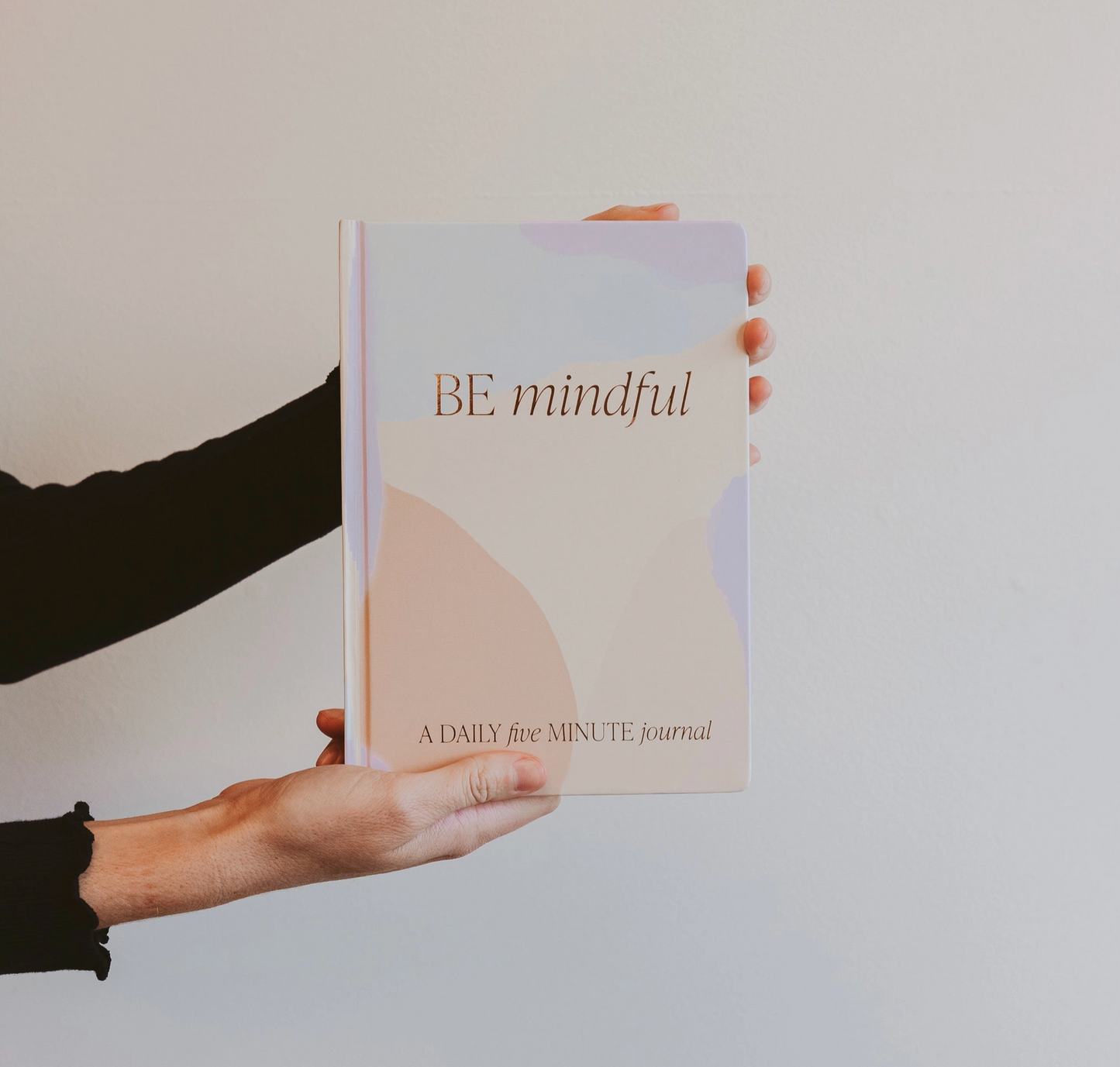 Be Mindful Journal